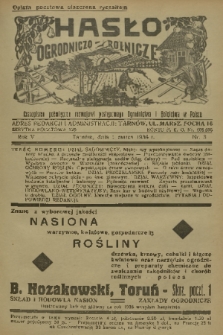 Hasło Ogrodniczo-Rolnicze : czasopismo poświęcone rozwojowi postępowego ogrodnictwa i rolnictwa w Polsce. R. 5, 1936, nr 3
