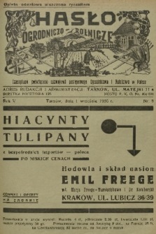 Hasło Ogrodniczo-Rolnicze : czasopismo poświęcone rozwojowi postępowego ogrodnictwa i rolnictwa w Polsce. R. 5, 1936, nr 9