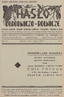 Hasło Ogrodniczo-Rolnicze : czasopismo poświęcone rozwojowi postępowego ogrodnictwa, pszczelnictwa i rolnictwa w Polsce. R. 6, 1937, nr 3