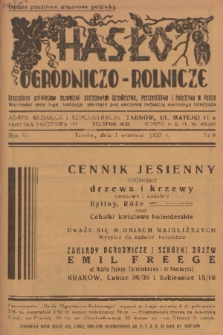 Hasło Ogrodniczo-Rolnicze : czasopismo poświęcone rozwojowi postępowego ogrodnictwa, pszczelnictwa i rolnictwa w Polsce. R. 6, 1937, nr 9