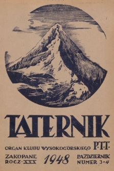 Taternik : organ Klubu Wysokogórskiego Polskiego Towarzystwa Tatrzańskiego. R.30, 1948, nr 3-4