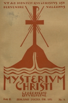 Mysterium Christi : czasopismo liturgiczne. R. 2, 1931, nr 5