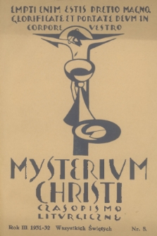 Mysterium Christi : czasopismo liturgiczne. R. 3, 1932, nr 8