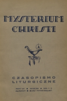 Mysterium Christi : czasopismo liturgiczne. R. 7, 1935, nr 1-2