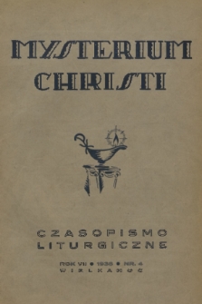 Mysterium Christi : czasopismo liturgiczne. R. 7, 1936, nr 4