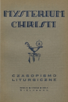 Mysterium Christi : czasopismo liturgiczne. R. 9, 1938, nr 4