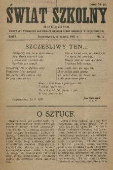 Świat Szkolny : miesięcznik wydawany staraniem Samopomocy Męskich Szkół Średnich w Częstochowie. R. 1, 1927, nr 3