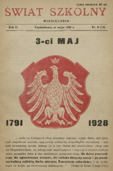 Świat Szkolny : miesięcznik wydawany staraniem Samopomocy Męskich Szkół Średnich w Częstochowie. R. 2, 1928, nr 8