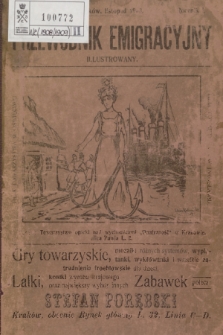 Przewodnik Emigracyjny Illustrowany : czasopismo niezawisłe, poświęcone ochronie ludu wychodźczego. R. 1, 1908, nr 1