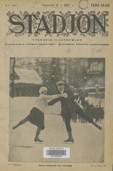 Stadjon : tygodnik ilustrowany poświęcony sprawom sportu i przysposobienia wojskowego. R. 5, 1927, nr 1