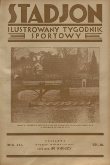Stadjon : ilustrowany tygodnik sportowy. R. 7, 1929, nr 12