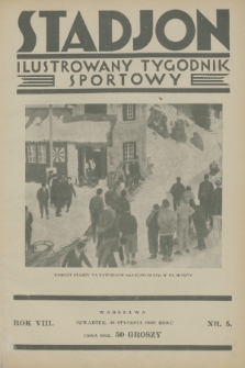 Stadjon : ilustrowany tygodnik sportowy. R. 8, 1930, nr 5