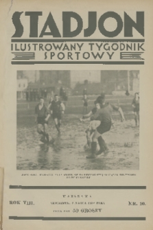Stadjon : ilustrowany tygodnik sportowy. R. 8, 1930, nr 10