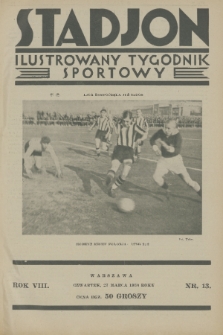 Stadjon : ilustrowany tygodnik sportowy. R. 8, 1930, nr 13