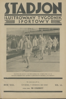 Stadjon : ilustrowany tygodnik sportowy. R. 8, 1930, nr 15