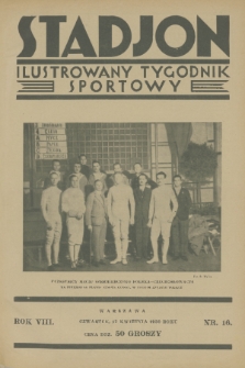 Stadjon : ilustrowany tygodnik sportowy. R. 8, 1930, nr 16