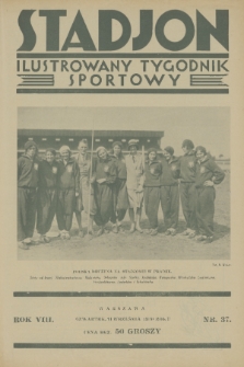 Stadjon : ilustrowany tygodnik sportowy. R. 8, 1930, nr 37