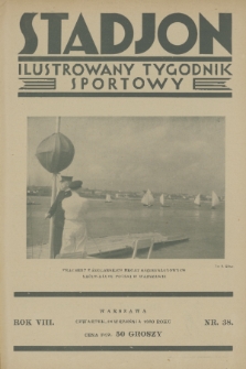 Stadjon : ilustrowany tygodnik sportowy. R. 8, 1930, nr 38