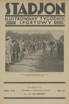 Stadjon : ilustrowany tygodnik sportowy. R. 8, 1930, nr 40