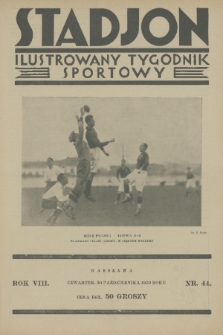 Stadjon : ilustrowany tygodnik sportowy. R. 8, 1930, nr 44