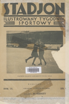 Stadjon : ilustrowany tygodnik sportowy. R. 9, 1931, nr 1