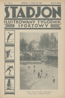 Stadjon : ilustrowany tygodnik sportowy. R. 9, 1931, nr 7