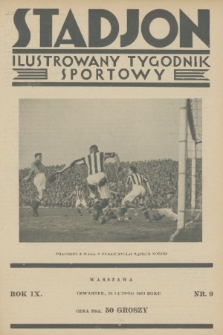 Stadjon : ilustrowany tygodnik sportowy. R. 9, 1931, nr 9