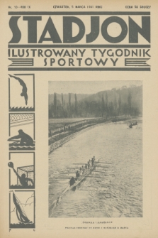 Stadjon : ilustrowany tygodnik sportowy. R. 9, 1931, nr 10