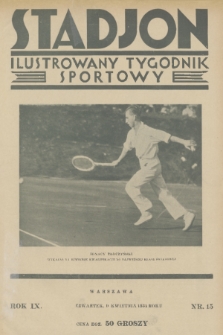Stadjon : ilustrowany tygodnik sportowy. R. 9, 1931, nr 15