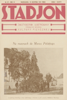 Stadjon : dwutygodnik ilustrowany poświęcony sprawom kultury fizycznej. R. 9, 1931, nr 27