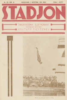 Stadjon : dwutygodnik ilustrowany poświęcony sprawom kultury fizycznej. R. 9, 1931, nr 28