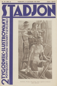 Stadjon : dwutygodnik ilustrowany poświęcony sprawom kultury fizycznej. R. 9, 1931, nr 33
