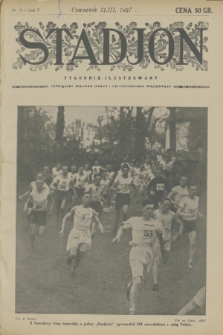 Stadjon : tygodnik ilustrowany poświęcony sprawom sportu i przysposobienia wojskowego. R. 5, 1927, nr 13
