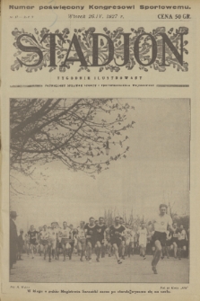 Stadjon : tygodnik ilustrowany poświęcony sprawom sportu i przysposobienia wojskowego. R. 5, 1927, nr 17