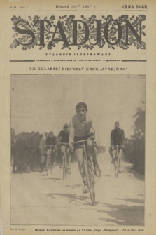 Stadjon : tygodnik ilustrowany poświęcony sprawom sportu i przysposobienia wojskowego. R. 5, 1927, nr 19