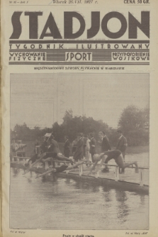 Stadjon : tygodnik ilustrowany : wychowanie fizyczne, sport, przysposobienie wojskowe. R. 5, 1927, nr 30