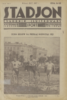 Stadjon : tygodnik ilustrowany : wychowanie fizyczne, sport, przysposobienie wojskowe. R. 5, 1927, nr 43