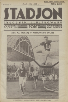 Stadjon : tygodnik ilustrowany : wychowanie fizyczne, sport, przysposobienie wojskowe. R. 5, 1927, nr 44