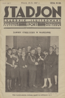 Stadjon : tygodnik ilustrowany : wychowanie fizyczne, sport, przysposobienie wojskowe. R. 5, 1927, nr 48