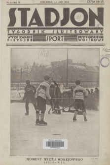 Stadjon : tygodnik ilustrowany : wychowanie fizyczne, sport, przysposobienie wojskowe. R. 6, 1928, nr 1