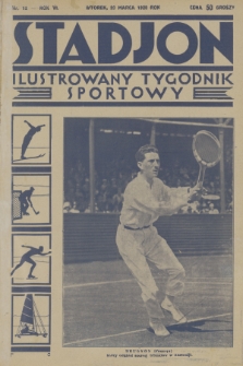 Stadjon : ilustrowany tygodnik sportowy. R. 6, 1928, nr 12