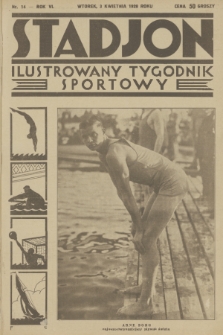 Stadjon : ilustrowany tygodnik sportowy. R. 6, 1928, nr 14