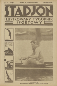 Stadjon : ilustrowany tygodnik sportowy. R. 6, 1928, nr 25