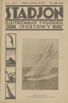 Stadjon : ilustrowany tygodnik sportowy. R. 6, 1928, nr 47