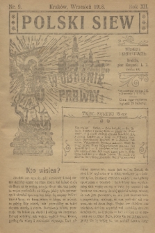 Polski Siew : w obronie prawdy. R. 12, 1918, nr 9