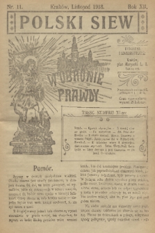 Polski Siew : w obronie prawdy. R. 12, 1918, nr 11