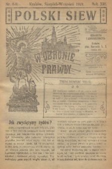 Polski Siew : w obronie prawdy. R. 13, 1919, nr 8-9