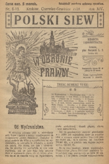 Polski Siew : w obronie prawdy. R. 14, 1920, nr 6-12