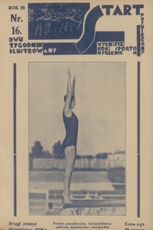 Start : dwutygodnik ilustrowany poświęcony wych. fiz. kob., sportom, hygienie. R. 3, 1929, nr 16