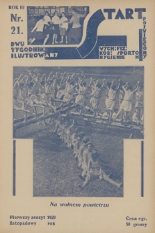 Start : dwutygodnik ilustrowany poświęcony wych. fiz. kob., sportom, hygienie. R. 3, 1929, nr 21